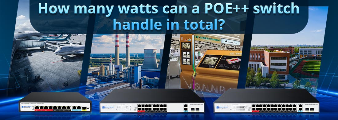 How many watts can a POE++ switch handle in total?