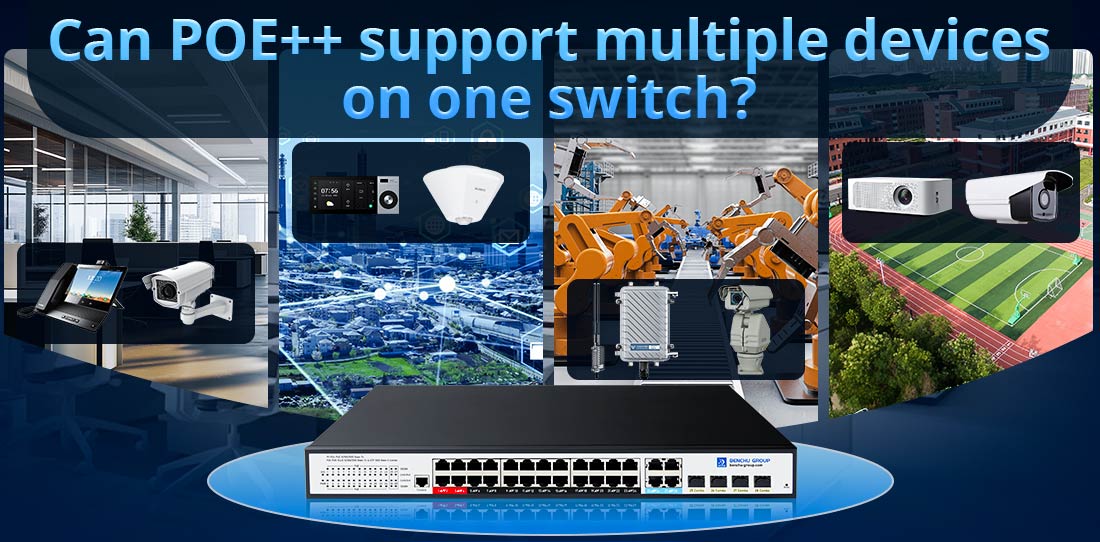 Can POE++ support multiple devices on one switch?