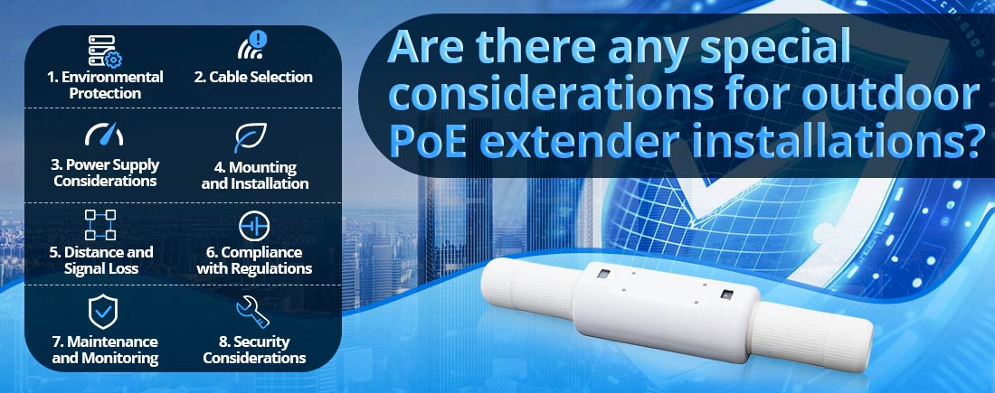 Are there any special considerations for outdoor PoE extender installations?