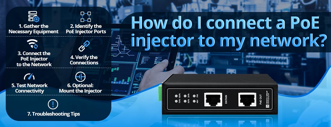 How do I connect a PoE injector to my network?