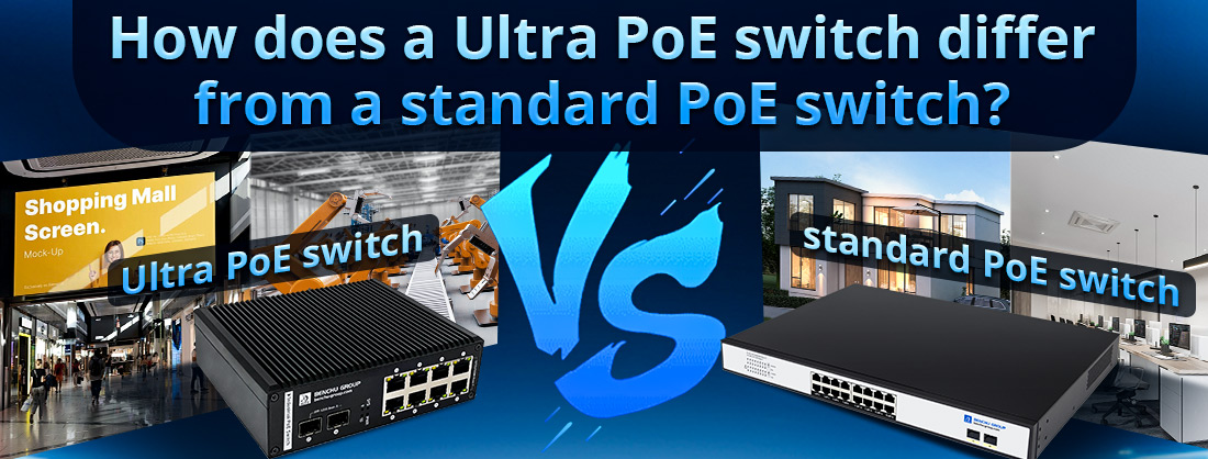 How does a Ultra PoE switch differ from a standard PoE switch
