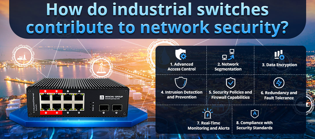 How do industrial switches contribute to network security