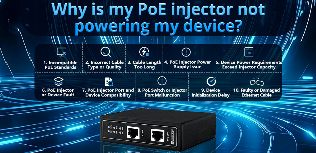 Why is my PoE injector not powering my device