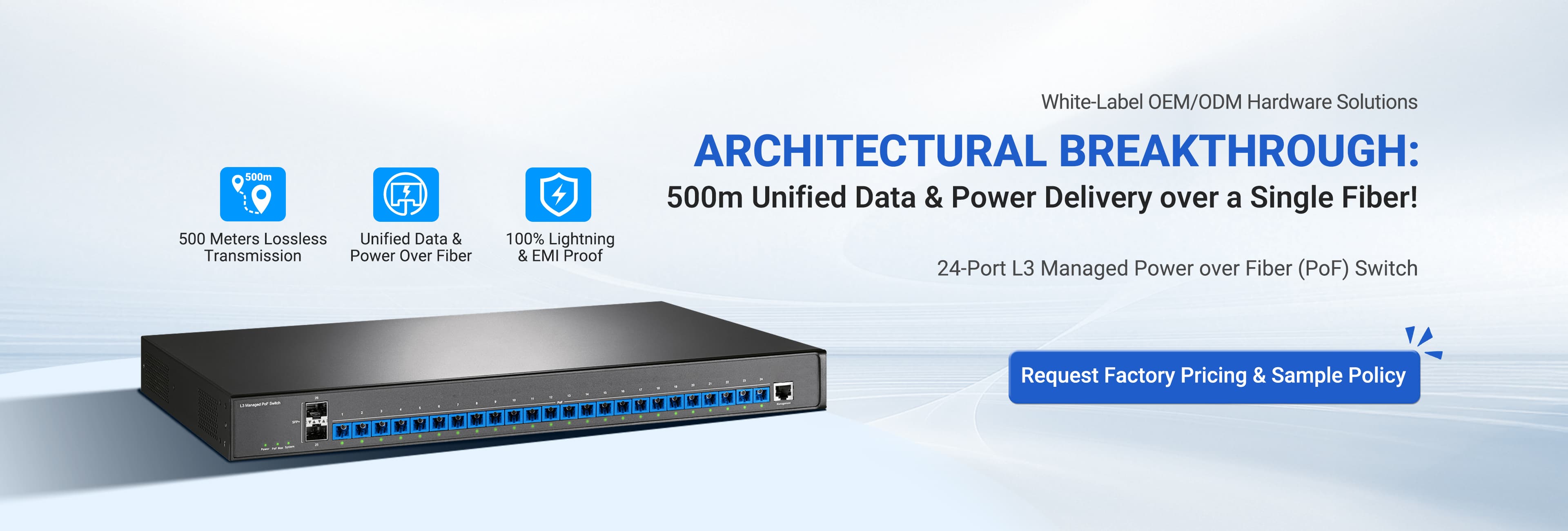 L3 Managed Power over Fiber Switch for 500m Long-Range Delivery