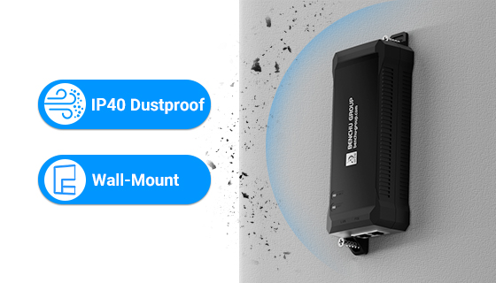 IP40 Dustproof & Wall-Mount Ear Design IP40 dust protected enclosure with integrated wall mount ears for flexible installation.
